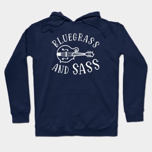 Bluegrass and Sass Mandolin Funny Hoodie